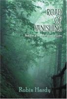 Road of Vanishing: Book Four of the Latter Annals of Lystra cover