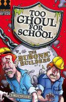 The Bubonic Builders (Too Ghoul for School) cover