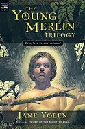 The Young Merlin Trilogy Passager, Hobby, and Merlin cover