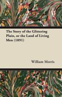 The Story of the Glittering Plain, or the Land of Living Men cover