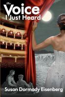 The Voice I Just Heard : A Novel cover