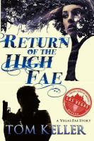 Return of the High Fae : A Vegas Fae Story cover