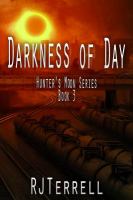 Darkness of Day (Hunter's Moon Series: Book 3) cover