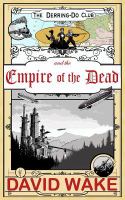 The Derring-Do Club and the Empire of the Dead cover