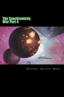 The Synchronicity War Part 4 cover