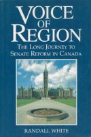 Voice of Region The Long Journey to Senate Reform in Canada cover
