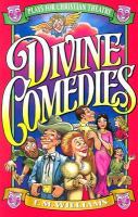 Divine Comedies Plays for Christian Theatre cover