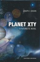 Planet Xty : A Futuristic Novel cover