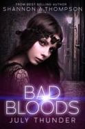 Bad Bloods : July Thunder cover