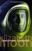 The Serrano Succession: Omnibus Three cover