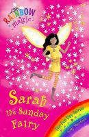 Sarah the Sunday Fairy (Rainbow Magic: The Fun Day Fairies) cover