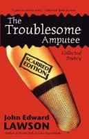 The Troublesome Amputee: Scarred Edition cover