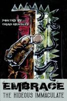 Embrace the Hideous Immaculate cover