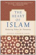 The Heart of Islam Enduring Values for Humanity cover