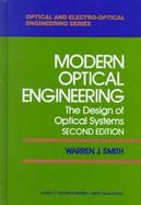 Modern Optical Engineering: The Design of Optical Systems cover