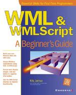 WML & WMLScript: A Beginner's Guide cover