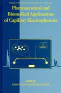 Pharmaceutical and Biomedical Applications of Capillary Electrophoresis cover