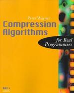 Compression Algorithms for Real Programmers cover