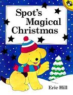 Spot's Magical Christmas Storybook cover