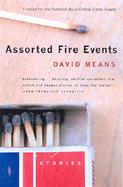 Assorted Fire Events: Stories cover