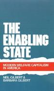 The Enabling State Modern Welfare Capitalism in America cover