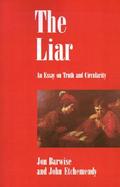 The Liar An Essay on Truth and Circularity cover