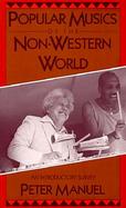 Popular Musics of the Non-Western World An Introductory Survey cover