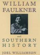 William Faulkner and Southern History cover