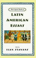 The Oxford Book of Latin American Essays cover