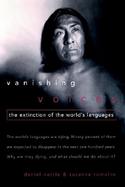 Vanishing Voices The Extinction of the World's Languages cover