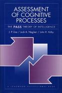 Assessment of Cognitive Processes The Pass Theory of Intelligence cover
