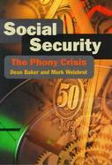 Social Security The Phony Crisis cover