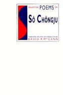Selected Poems of So Chongju cover