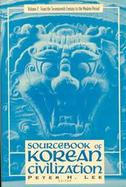 Sourcebook of Korean Civilization From the Seventeenth Century to the Modern Period (volume2) cover