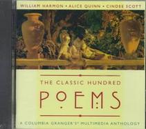 The Classic Hundred Poems A Columbia Granger's Multimedia Anthology cover