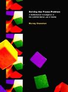 Solving the Frame Problem A Mathematical Investigation of the Common Sense Law of Inertia cover