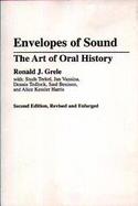 Envelopes of Sound The Art of Oral History cover