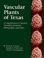 Vascular Plants of Texas A Comprehensive Checklist Including Synonymy, Bibliography, and Index cover
