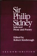 Sir Philip Sidney Selected Prose and Poetry cover