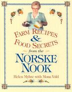 Farm Recipes and Food Secrets from the Norske Nook cover