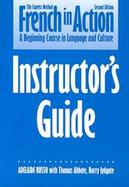French in Action/Instructors Guide, Parts 1 & 2 cover