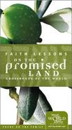 Faith Lessons on the Promised Land: Crossroads of the World cover