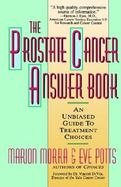 The Prostate Cancer Answer Book An Unbiased Guide to Treatment Choices cover