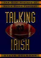 Talking Irish: The Oral History of Notre Dame Football cover