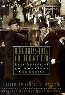 A Renaissance in Harlem: Lost Voices of an American Community cover