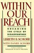 Within Our Reach Breaking the Cycle of Disadvantage cover