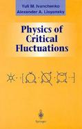 Physics of Critical Fluctuations cover