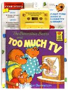 The Berenstain Bears' and Too Much TV cover