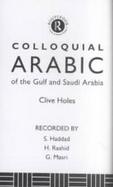 Colloquial Arabic of the Gulf and Saudi Arabia cover