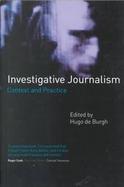 Investigative Journalism Context and Practice cover